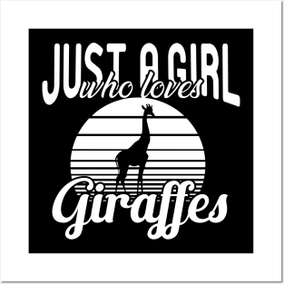 Giraffe Girl - Just a girl who loves giraffes Posters and Art